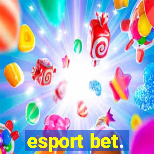 esport bet.